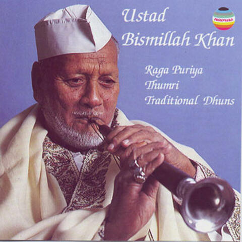 Raga Puriya, Thumri & Traditional Dhuns