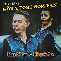 Köra fort som fan