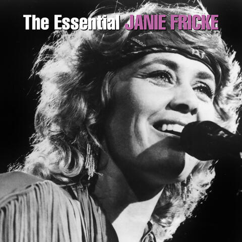 The Essential Janie Fricke
