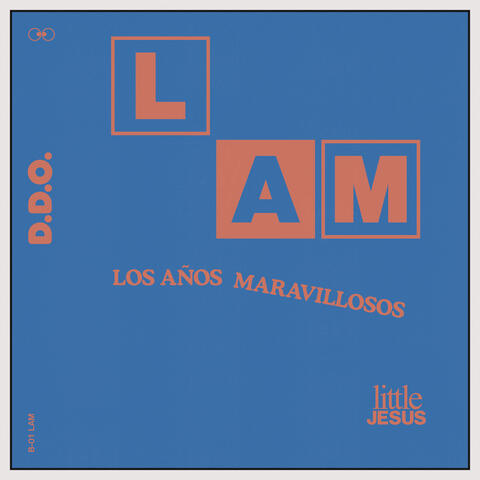 Los Años Maravillosos