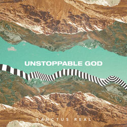 Unstoppable God