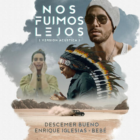 Nos Fuimos Lejos