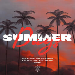 Summer Days (feat. Macklemore & Patrick Stump of Fall Out Boy)