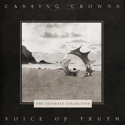 Voice of Truth: The Ultimate Collection