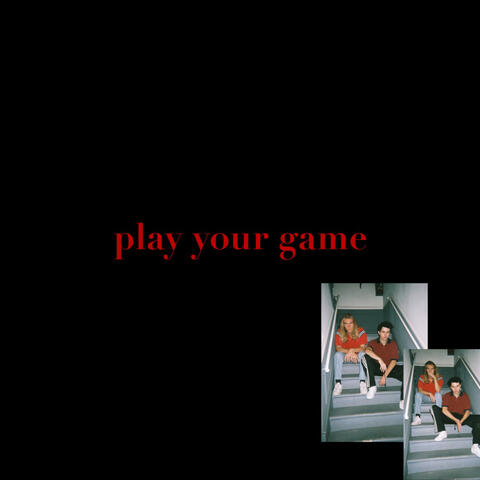 Play Your Game