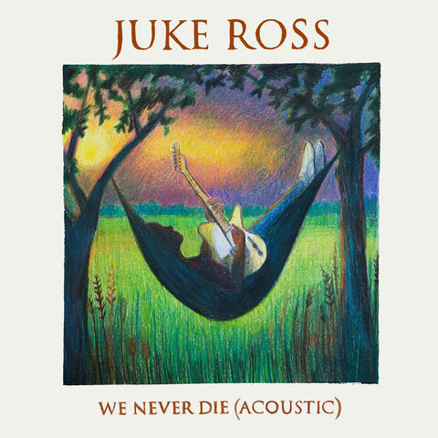 We Never Die (Acoustic)