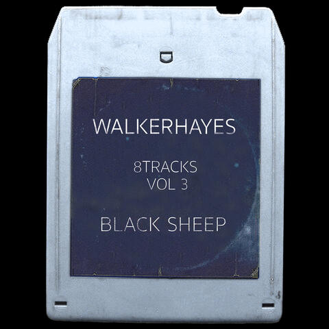 8Tracks, Vol. 3: Black Sheep