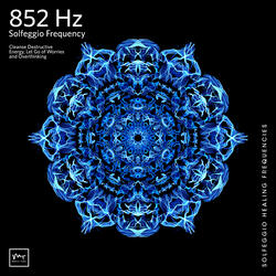 852 Hz Reset The Mind