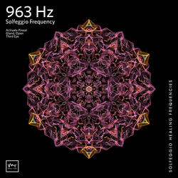 963 Hz Courage & Inner Power