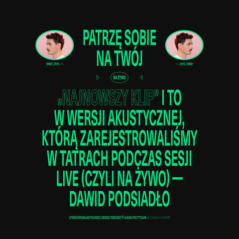 Najnowszy Klip (na żywo, akustycznie)