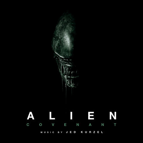 Alien: Covenant (Original Soundtrack Album)