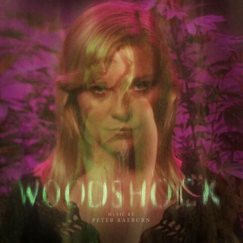 Woodshock (Original Soundtrack Album)