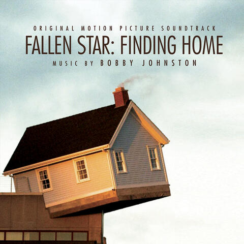Fallen Star: Finding Home (Original Motion Picture Soundtrack)