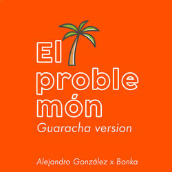 El Problemón