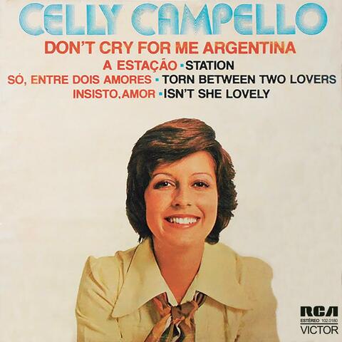Don't Cry For Me Argentina / A Estação (Station) / Insisto, Amor (Isn't She Lovely) / Só Entre Dois Amores (Torn Between Two Lovers)