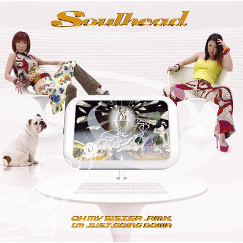 OH MY SISTER (Remix)/I'm just going down