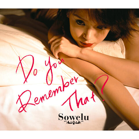 Do You Remember That?