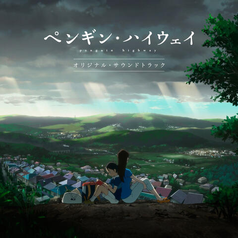 Penguin Highway (Original Soundtrack)