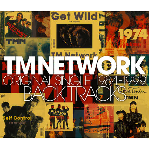 TM NETWORK ORIGINAL SINGLE BACK TRACKS 1984 - 1999