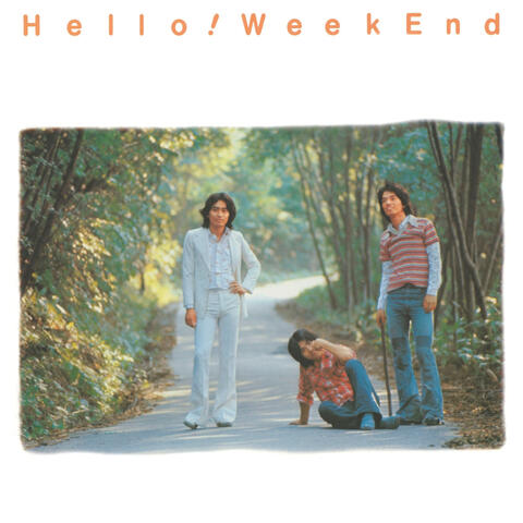 Hello Weekend