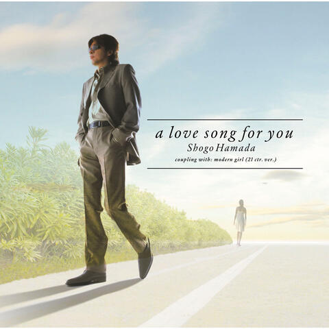 A Love Song for You