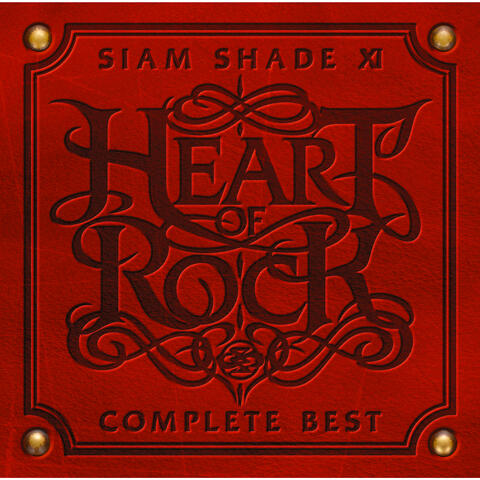 Siam Shade XI Complete Best - Heart of Rock