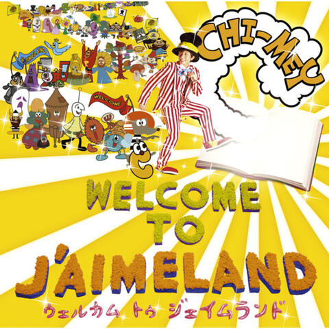 Welcome To J'aimeland