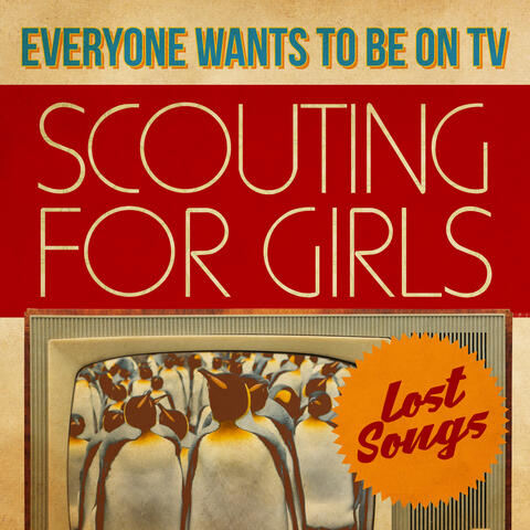 Everybody Wants To Be On TV - Lost Songs