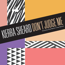 Don't Judge Me (Country Club Martini Crew Remix)