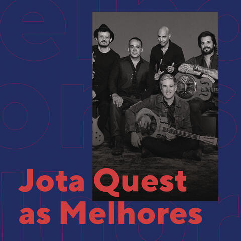 Jota Quest As Melhores