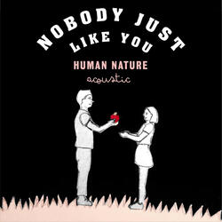 Nobody Just Like You