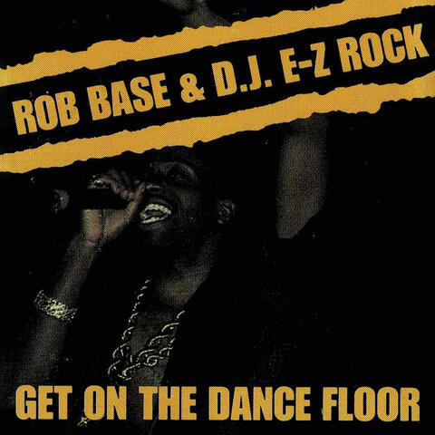 Rob Base & DJ E-Z Rock