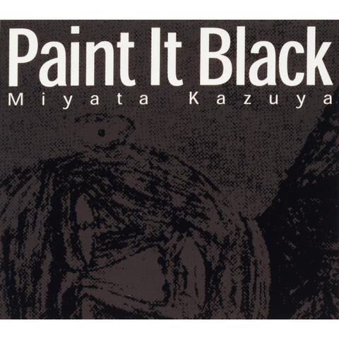 Paint It Black