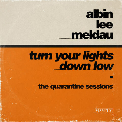 Turn Your Lights Down Low