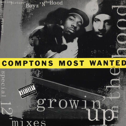 Growin' Up In the Hood