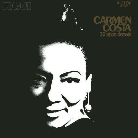 Carmen Costa - 30 Anos Depois