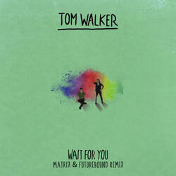 Wait for You