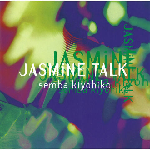 Jasmine Talk