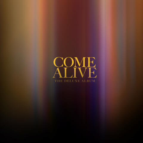 Come Alive (Deluxe)