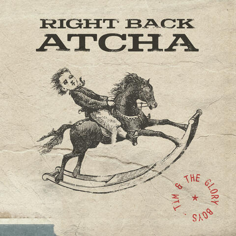 Right Back Atcha