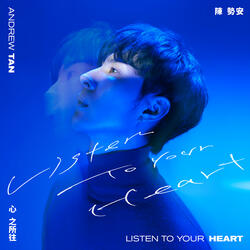 Listen To Your Heart