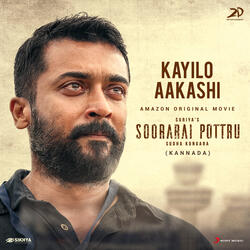 Kayilo Aakashi (From "Soorarai Pottru (Kannada)")