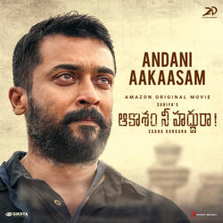 Andani Aakaasam (From "Aakaasam Nee Haddhu Ra")