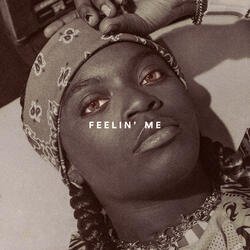 Feelin' Me