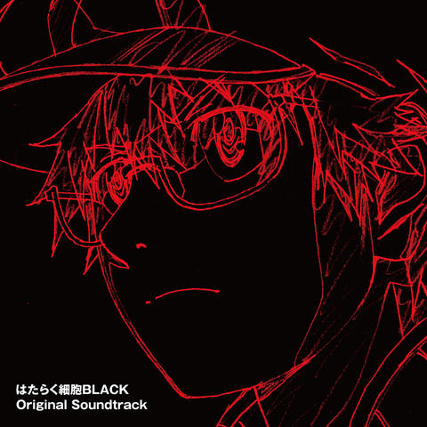 Cells At Work! CODE BLACK (Original Soundtrack)