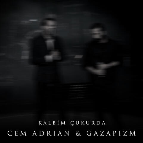 Kalbim Çukurda