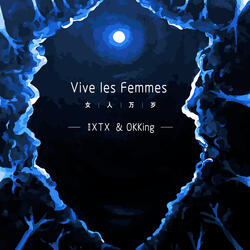 Vive les Femmes