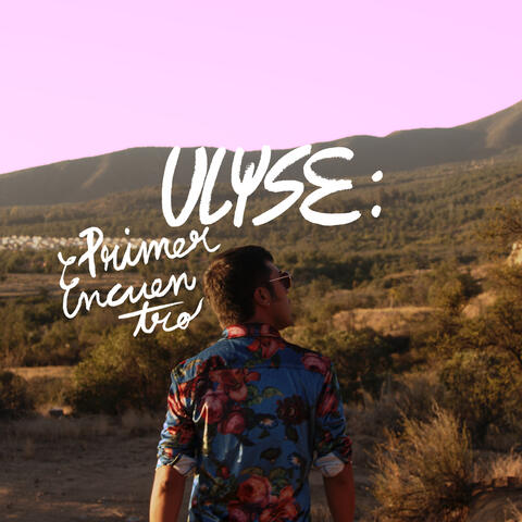 Ulyse: Primer Encuentro En Vivo