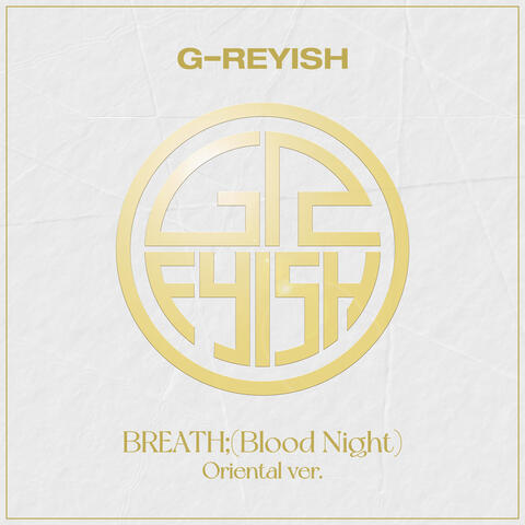 Breath;(Blood Night)
