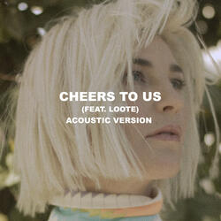 Cheers To Us